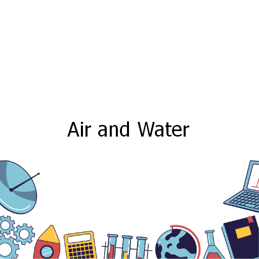 Air and Water